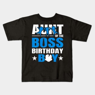 Aunt Of The Boss Birthday Boy Baby Decorations Kids T-Shirt